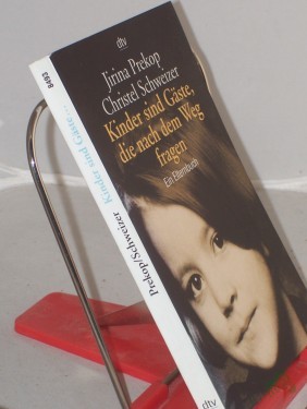 Artikelbild des Artikels “Kinder sind Gäste, die nach dem Weg fragen : ein Elternbuch / Jirina Prekop ; Christel Schweizer “
