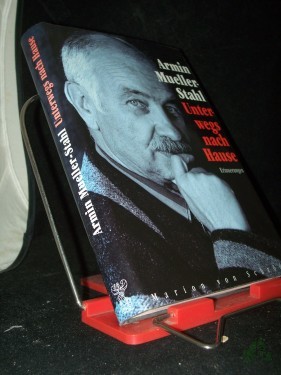 Artikelbild des Artikels “Unterwegs nach Hause : Erinnerungen / Armin Mueller-Stahl “