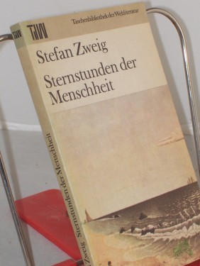 Artikelbild des Artikels “Sternstunden der Menschheit : 12 histor. Miniaturen / Stefan Zweig “