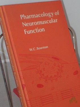 Artikelbild des Artikels “Pharmacology of Neuromuscular Functions (Englisch) Gebundene Ausgabe “