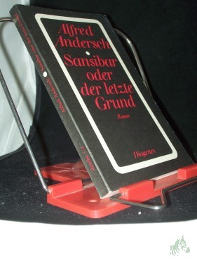 Artikelbild des Artikels “Sansibar oder der letzte Grund : Roman / Alfred Andersch “