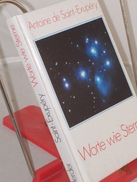 Artikelbild des Artikels “Worte wie Sterne / Antoine de Saint-Exupéry. Hrsg. u. eingel. von Maria Otto “