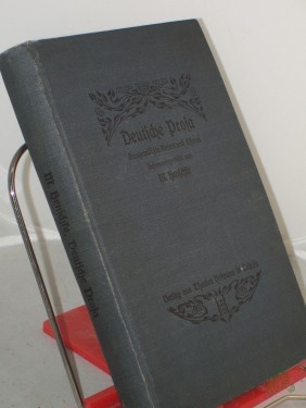 Artikelbild des Artikels “Deutsche Prosa, ausgewählte Reden und Essays zur Lektüre auf der obersten Stufe höherer Lehranstalten, 2. Auflage “