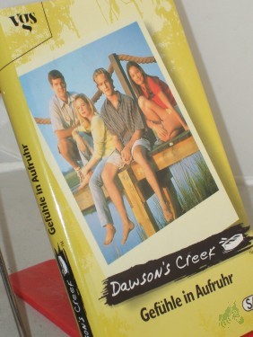 Artikelbild des Artikels “Dawson's Creek. - Köln : vgs [Mehrteiliges Werk] Teil: Gefühle in Aufruhr : Roman ; auf Basis der gleichnamigen Fernsehserie von Kevin Williamson und den von ihm geschriebenen Episoden 