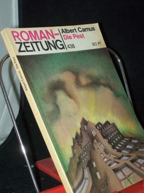 Artikelbild des Artikels “Die Pest / Albert Camus. 438, Aus d. Franz. von Guido G. Meister “