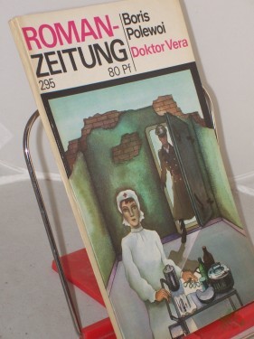 Artikelbild des Artikels “295, Doktor Vera / Boris Polewoi. Aus d. Russ. von Arno Specht “