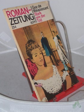 Artikelbild des Artikels “254. Stark wie der Tod / Guy de Maupassant “