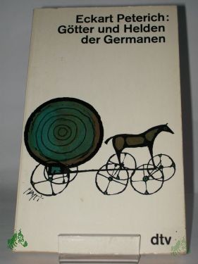 Artikelbild des Artikels “Götter und Helden der Germanen : Kleine Mythologie / Eckart Peterich “