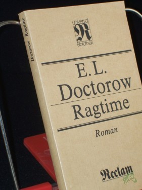 Product image of the product “Ragtime : Roman: aus d. Engl. / E. L. Doctorow. Übers. von Angela Praesent ”