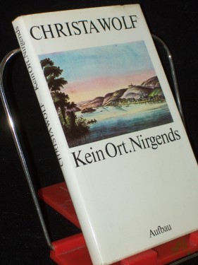 Artikelbild des Artikels “Kein Ort, nirgends / Christa Wolf “