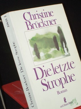 Artikelbild des Artikels “Die letzte Strophe : Roman / Christine Brückner “