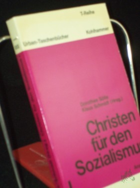 Artikelbild des Artikels “Christen für den Sozialismus. - Stuttgart, Berlin, Köln, Mainz : Kohlhammer|| Mehrteiliges Werk||Teil: 1. Analysen / mit Beitr. von K. Geyer u. a. “