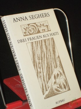 Artikelbild des Artikels “Drei Frauen aus Haiti / Anna Seghers. Illustrationen von Günther Lück “
