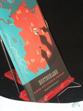 Artikelbild des Artikels “Deutschland hinter dem eisernen Vorhang : Sowjetische Besatzungszone / Hrsg.: Karl Hermann Böhmer “