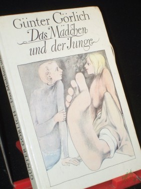 Artikelbild des Artikels “Das Mädchen und der Junge / Günter Görlich. Illustrationen von Wolfgang Würfel “