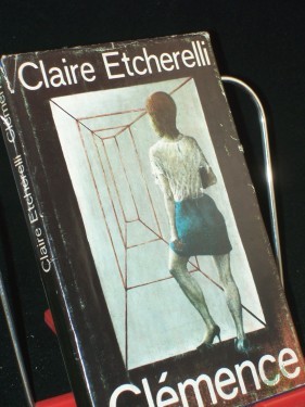 Artikelbild des Artikels “Clemence : Roman / Claire Etcherelli. Aus d. Franz. von Waltraud Klare “