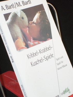 Artikelbild des Artikels “Kribbel-Krabbel-Kuschel-Spiele : Spiel und Spass für kleine Mäuse / Almuth Bartl ; Manfred Bartl “