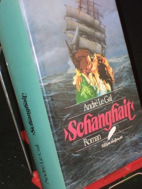 Artikelbild des Artikels “Schanghait / Andre Le Gal “