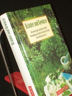 Artikelbild des Artikels “Kräuter und Gewürze von A - Z / Red.: Ina Friedrich. Mitarb.: Birgit Fischer... “