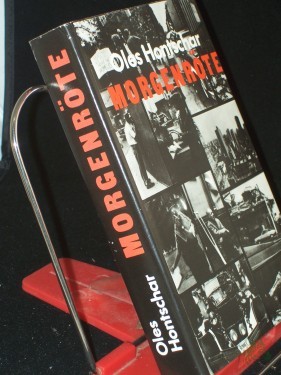 Artikelbild des Artikels “Morgenröte : Roman / Oles Hontschar. Dt. von Johann Warkentin “