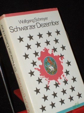 Artikelbild des Artikels “Schwarzer Dezember : Roman / Wolfgang Schreyer “