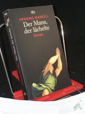 Artikelbild des Artikels “Der Mann, der lächelte : Roman / Henning Mankell. Aus dem Schwed. von Erik Gloßmann “