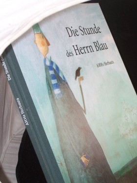 Product image of the product “Die Stunde des Herrn Blau / Anne Herbauts. Aus dem Franz. von Tobias Scheffel ”