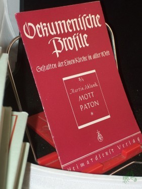 Artikelbild des Artikels “Ökumenische Profile. Dr. John R. Mott / Martin Schlunk. William Paton / Martin Schlunk “