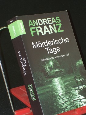 Artikelbild des Artikels “Mörderische Tage : ein Julia-Durant-Krimi / Andreas Franz “