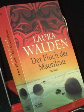 Artikelbild des Artikels “Der Fluch der Maorifrau : Roman / Laura Walden “