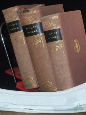 Artikelbild des Artikels “Gesammelte Werke : 3 Bände / Wilhelm Hauff. Eingel. von Fred von Zollikofer Mehrteiliges Werk “