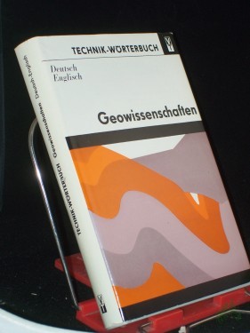 Product image of the product “Geowissenschaften. - Deutsch-englisch : mit etwa 40000 Wortstellen ”