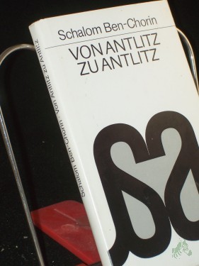 Artikelbild des Artikels “Von Antlitz zu Antlitz : Beiträge zum Gespräch zwischen Judentum und Christentum / Schalom Ben-Chorin “