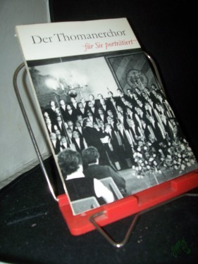 Product image of the product “Der Thomanerchor zu Leipzig / für Sie porträtiert von Horst List ”