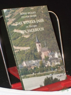 Product image of the product “Das Winzer-Jahr, im Rheingau, ein Tagebuch ”