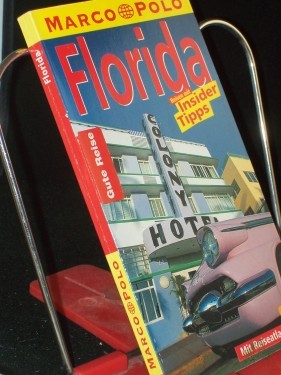Artikelbild des Artikels “Florida : Reisen mit Insider-Tipps ; neu ; Reiseatlas / diesen Führer schrieb Doris Chevron “
