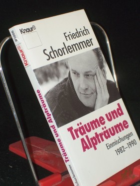 Artikelbild des Artikels “Träume und Alpträume : Einmischungen 1982 bis 1990 / Friedrich Schorlemmer “