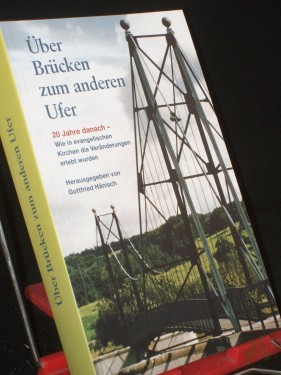 Product image of the product “Über Brücken zum anderen Ufer: 20 Jahre danach - Versuch einer Bearbeitung ”