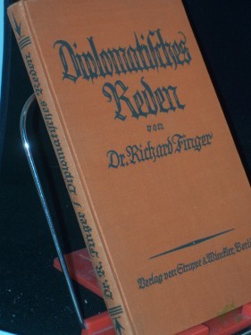 Artikelbild des Artikels “Diplomatisches Reden : Ein Buch d. Lebenskunst im Sinne d. Spaniers Gracian / R. Finger “
