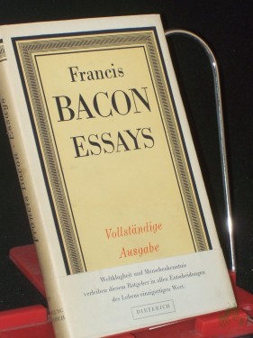 Artikelbild des Artikels “Essays / Francis Bacon. Hrsg. von Levin L. Schücking. Aus d. Engl. von Elisabeth Schücking||Grundzüge des Baconschen Weltbildes / Walter Apelt “