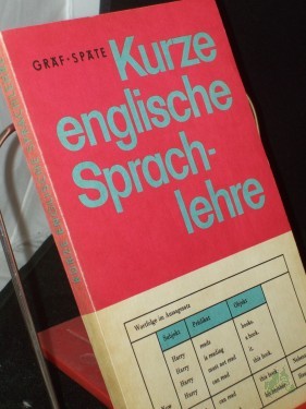 Artikelbild des Artikels “Kurze englische Sprachlehre / Gerhard Gräf ; Helmut Späte “