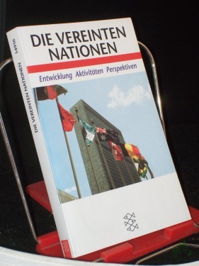 Artikelbild des Artikels “Die Vereinten Nationen : Entwicklung, Aktivitäten, Perspektiven / Dietmar Herz... (Hg.) “