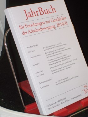 Artikelbild des Artikels “2010/II, JahrBuch für Forschungen zur Geschichte der Arbeiterbewegung : JBzG / Hrsg.: Förderverein für Forschungen zur Geschichte der Arbeiterbewegung “