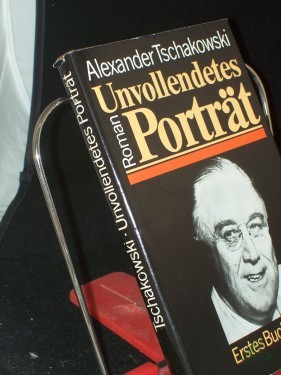 Artikelbild des Artikels “Unvollendetes Porträt : Roman / Alexander Tschakowski. Aus d. Russ. von Harry Burck “