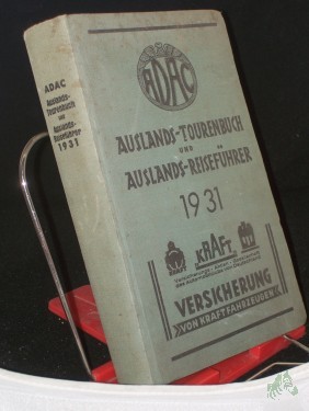 Artikelbild des Artikels “Auslands-Tourenbuch und Auslands- Reiseführer / ADAC, 1931 “