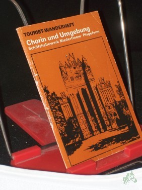 Artikelbild des Artikels “Chorin und Umgebung : Schiffshebewerk Niederfinow, Plagefenn / Reinhold Discher... “