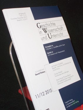 Artikelbild des Artikels “Nr. 11/12 2015, Sound History, Geschichte in Wiss. u. Unterr. “