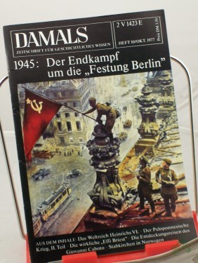 Artikelbild des Artikels “10/1977, Der Endkampf um die Festung Berlin “
