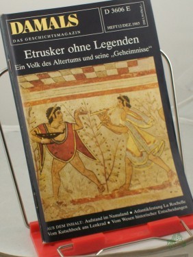 Artikelbild des Artikels “12/1985, Etrusker ohne Legenden “