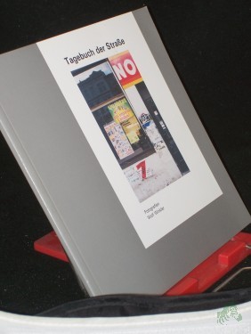 Artikelbild des Artikels “Tagebuch der Straße. Fotografien 1997 - 2007 “